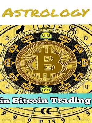 cover image of Astrology in Bitcoin Trading